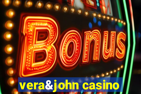 vera&john casino